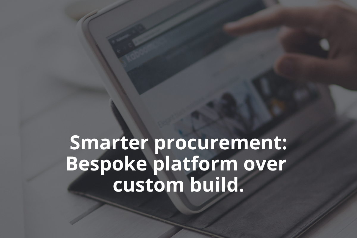 Bespoke Platform vs. Custom Build: Which is More Effective for Your Enterprise Procurement?